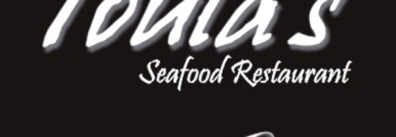 TOULA’S SEAFOOD RESTAURANT